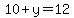 10%2By=12