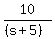 10%2F%28%28s%2B5%29%29