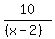 10%2F%28%28x-2%29%29