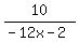 10%2F%28-12x-2%29