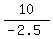 10%2F%28-2.5%29