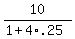 10%2F%281%2B4%2A.25%29