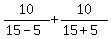 10%2F%2815-5%29+%2B+10%2F%2815%2B5%29