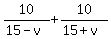 10%2F%2815-v%29+%2B+10%2F%2815%2Bv%29
