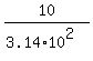 10%2F%283.14%2A10%5E2%29