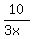 10%2F%283x%29