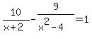 10%2F%28x%2B2%29-9%2F%28x%5E2-4%29=1