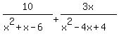 10%2F%28x%5E2%2Bx-6%29%2B+3x%2F%28x%5E2-4x%2B4%29