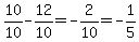 10%2F10+-+12%2F10+=+-2%2F10+=+-1%2F5