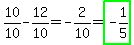 10%2F10+-+12%2F10+=+-2%2F10+=+highlight_green%28-1%2F5%29
