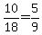 10%2F18=5%2F9