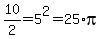 10%2F2=5%5E2=25%2Api