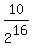 10%2F2%5E16