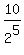10%2F2%5E5