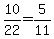 10%2F22=5%2F11