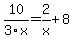10%2F3x=2%2Fx%2B8