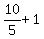 10%2F5+%2B1
