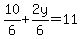 10%2F6%2B2y%2F6=11