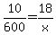 10%2F600=18%2Fx