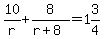 10%2Fr%2B8%2F%28r%2B8%29=1%263%2F4