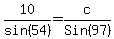10%2Fsin%2854%29+=+c%2FSin%2897%29
