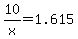 10%2Fx+=+1.615