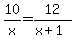 10%2Fx+=+12%2F%28x%2B1%29