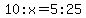 10%3Ax=5%3A25