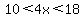10%3C4x%3C18