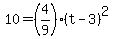 10=%284%2F9%29%28t-3%29%5E2