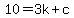 10=+3k+%2B+c