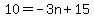 10=-3n%2B15