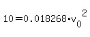 10=0.018268+%2A+v%5B0%5D%5E2