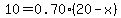 10=0.70%2A%2820-x%29