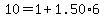 10=1%2B1.50%2A6+