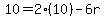 10=2%2810%29-6r