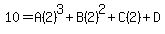 10=A%282%29%5E3%2BB%282%29%5E2%2BC%282%29%2BD