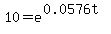 10=e%5E%280.0576t%29