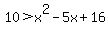 10%3Ex%5E2-5x%2B16