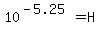 10%5E%28-5.25%29=H