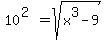 10%5E%282%29=sqrt%28x%5E3-9%29