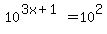 10%5E%283x%2B1%29+=+10%5E2