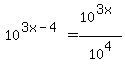 10%5E%283x-4%29=10%5E%283x%29%2F10%5E4