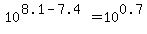 10%5E%288.1-7.4%29+=+10%5E0.7