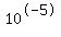 10%5E-5