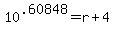 10%5E.60848+=+r+%2B+4