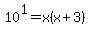 10%5E1+=+x%28x+%2B+3%29