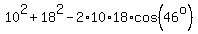 10%5E2%2B18%5E2-2%2A10%2A18%2Acos%2846%5Eo%29