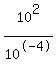 10%5E2%2F10%5E-4