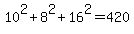 10%5E2+%2B+8%5E2+%2B+16%5E2+=+420